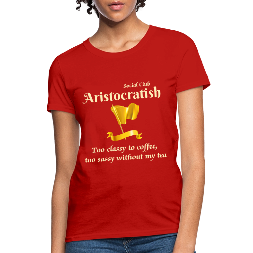 Aristocratish Social Club: Too Classy to Coffee - red
